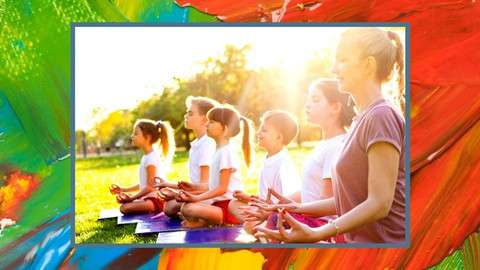 TEACHER TRAINING: Teach Artful Meditation to Children